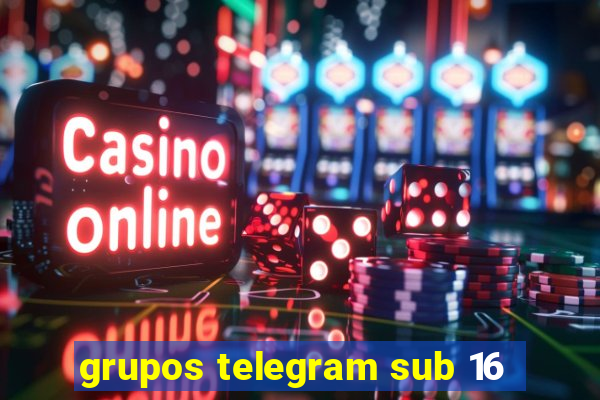 grupos telegram sub 16